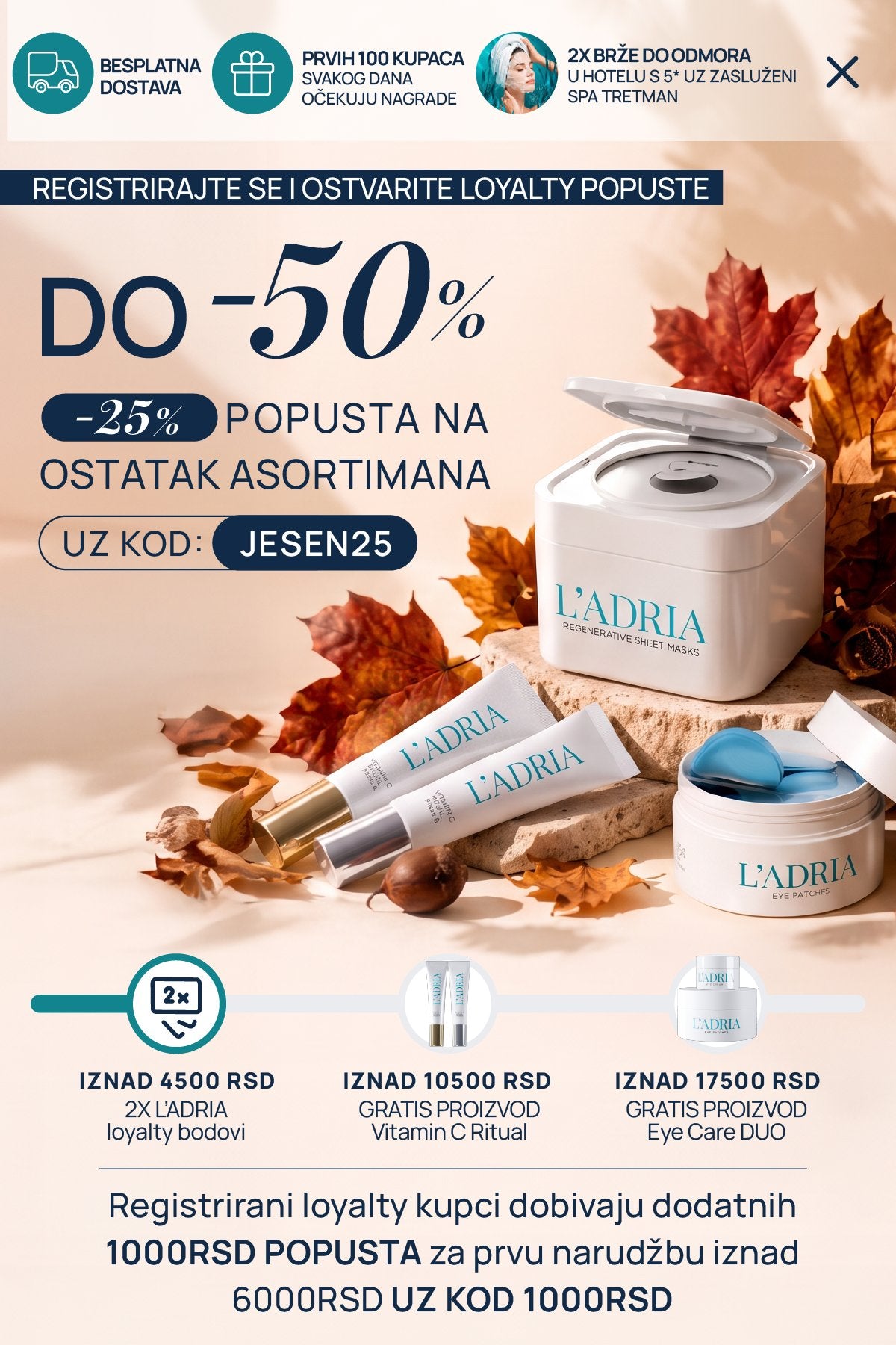 Registrujte se i iskoristite kod 1000RSD za dodatnih 1.000 RSD popusta na prvu kupovinu iznad 6.000 RSD. Prvih 100 kupaca svakog dana za porudžbine iznad 4.500 RSD ostvaruje duplo više loyalty bodova, za porudžbine iznad 10.500 RSD dobija Vitamin C na poklon, dok za porudžbine iznad 17.500 RSD dobija i Eye Care DUO na poklon.